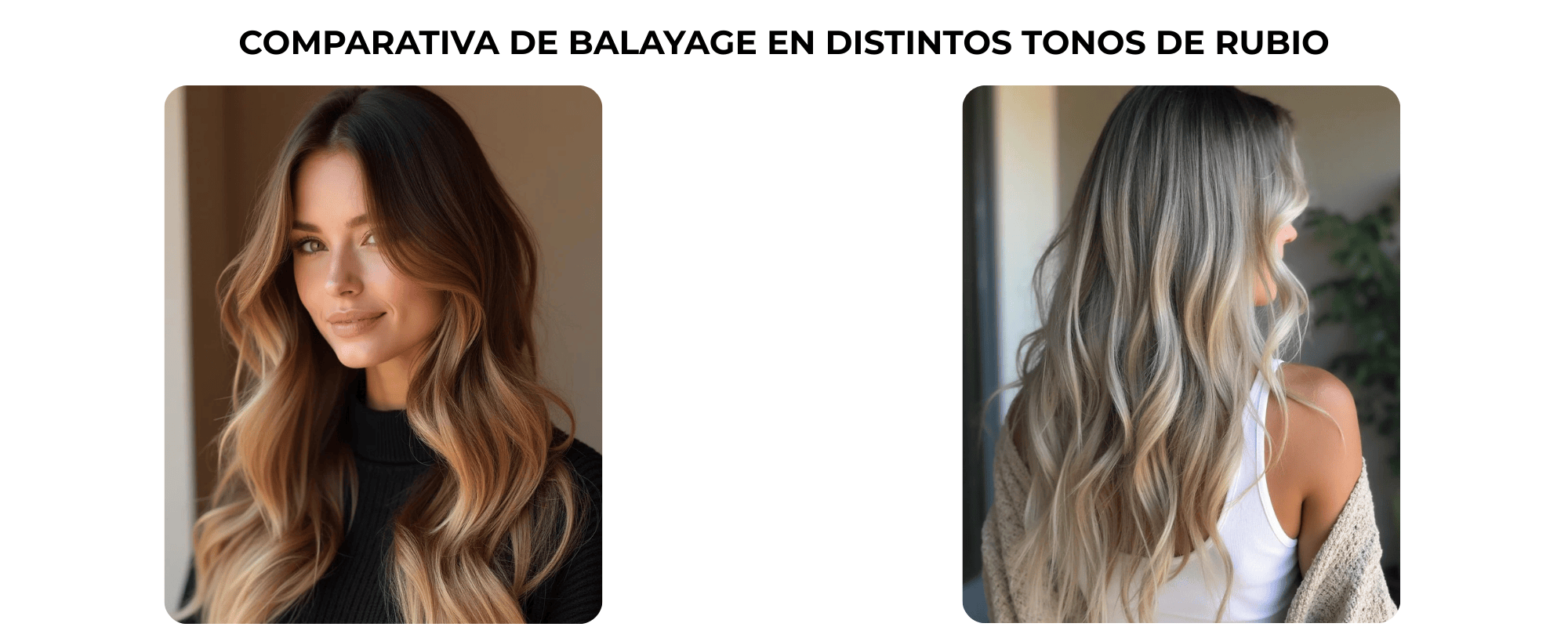 Balayage rubio ceniza vs platino